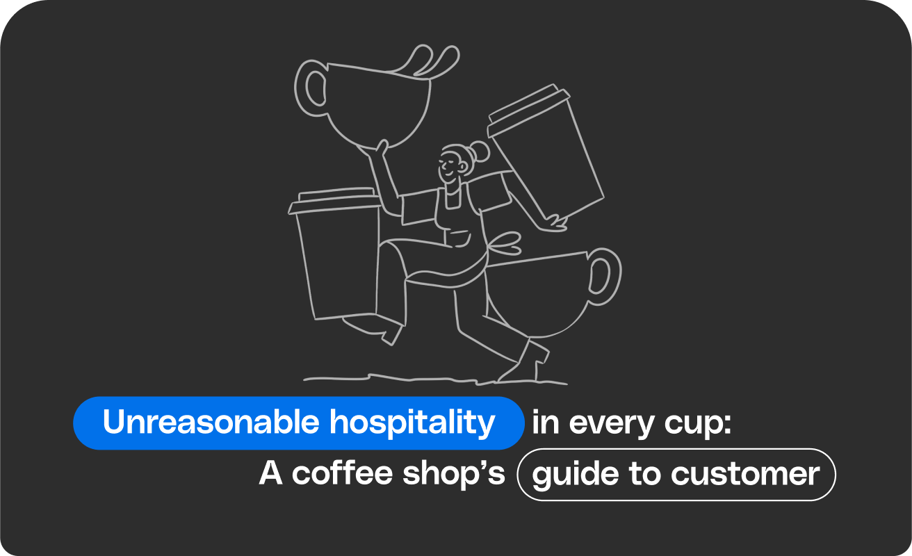 Unreasonable Hospitality in Every Cup: A Coffee Shop Owner’s Guide to Exceeding Guest Expectations