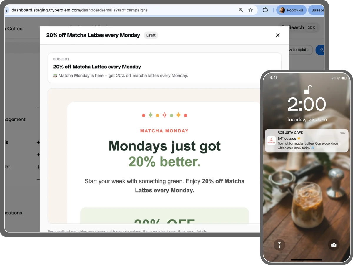 Email campaign editor for a Matcha Monday offer beside a phone showing a Robusta Cafe push notification