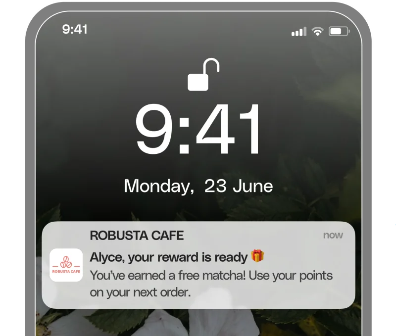 Push notification from Robusta Cafe: Alyce, your reward is ready. You've earned a free matcha!