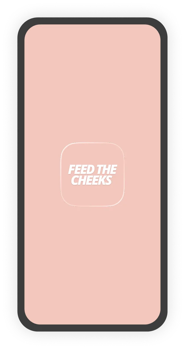 Feed the Cheeks app