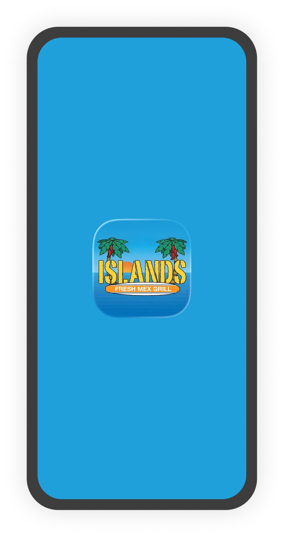 Islands Fresh Mex Grill app